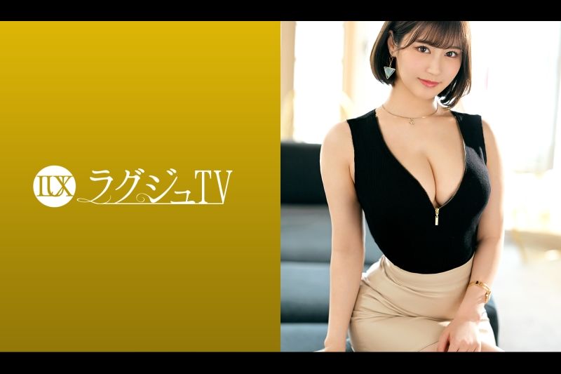 ラグジュTV 1597 美人アナウンサーがラグジュTVに登场！浓厚な爱抚と激しいピストンにグラマラスなボディを震わせながらハメ潮吹きながら何度もイき乱れる！